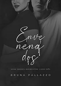 Envenenados (AMORES IMPERFEITOS Livro 3) epub download
