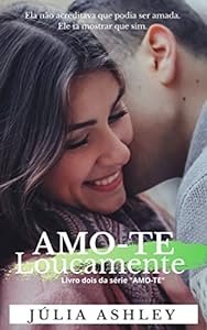 AMO-TE Loucamente epub download