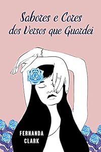 Sabores e Cores dos Versos que Guardei epub download