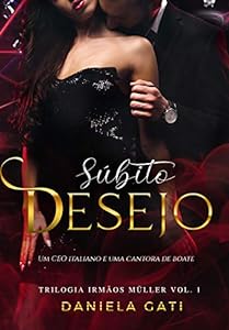 Súbito Desejo : Trilogia/ Irmãos Müller epub download