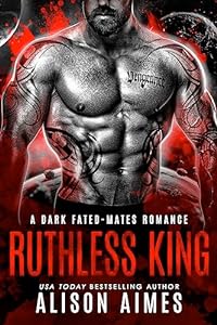 Ruthless King: A Dark Fated-Mates Romance: A Enemies-to-Lovers Love Story (Ruthless Warlords Book 1) epub download