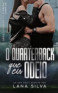 O Quarterback que Eu Odeio - Livro 1 Estrelas do Alabama epub download