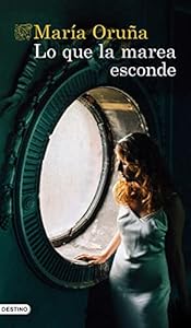 Lo que la marea esconde (Los libros del Puerto Escondido nº 4) epub download