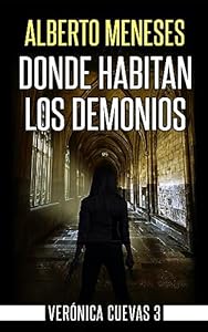 Donde habitan los demonios (Verónica Cuevas nº 3) epub download