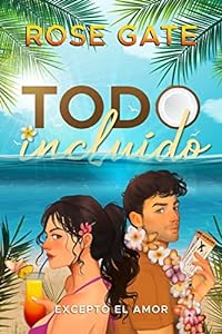 TODO INCLUIDO : Excepto el amor epub download