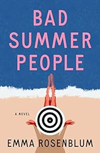 Bad Summer People: A Novel epub download