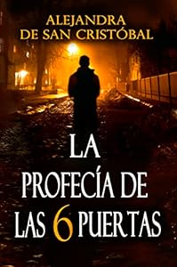 La profecía de las seis puertas: Thriller repleto de misterio