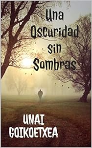 Una oscuridad sin sombras: Ander Crespo nº 2 (Trilogía del Solsticio) epub download