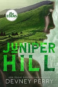 Juniper Hill (The Edens