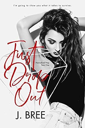 Just Drop Out (Hannaford Prep