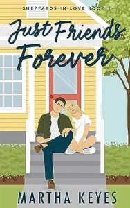 Just Friends Forever (Sheppards in Love #2) epub download
