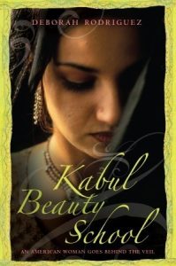 Kabul Beauty School: An American Woman Goes Behind the Veil epub download
