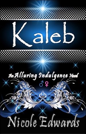 Kaleb (Alluring Indulgence