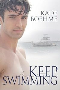 Keep Swimming (Keep Swimming #1) epub download