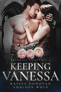 Keeping Vanessa (Breeding Contempt