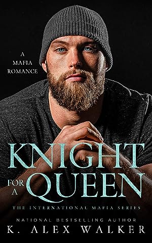 Knight for a Queen (The International Mafia Book 3) epub download