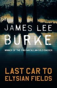 Last Car to Elysian Fields (Dave Robicheaux