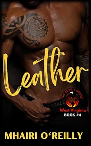 Leather (The Devil's House MC) West Virginia: Book Four: Biker Romance (The Devil's House MC: West Virginia 4) epub download