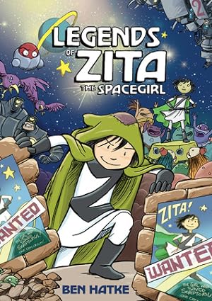 Legends of Zita the Spacegirl (Zita the Spacegirl