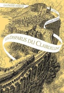 Les Disparus du Clairdelune (La Passe-Miroir