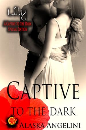 Lily (Captive to the Dark