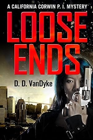 Loose Ends (California Corwin P.I. #1) epub download