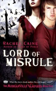 Lord of Misrule (The Morganville Vampires