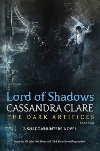 Lord of Shadows (The Dark Artifices
