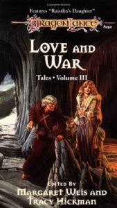 Love and War (Dragonlance: Tales I