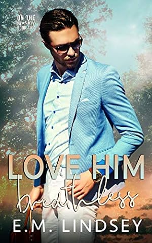 Love Him Breathless (On the Market