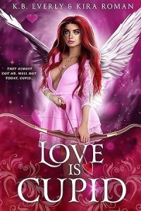 Love is Cupid (Holiday Hijinks Book 2) epub download