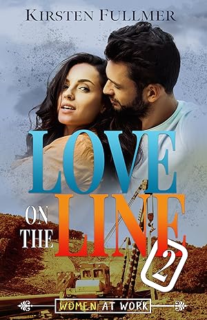 Love on the Line 2 (Women at Work