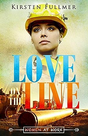Love on the Line (Women at Work