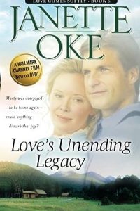 Love's Unending Legacy (Love Comes Softly
