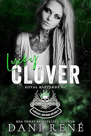 Lucky Clover (Royal Bastards MC: Belfast