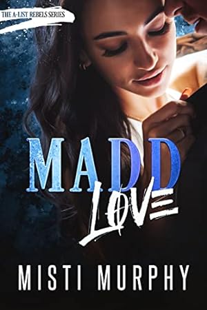 Madd Love (Rogue and Ivy #3