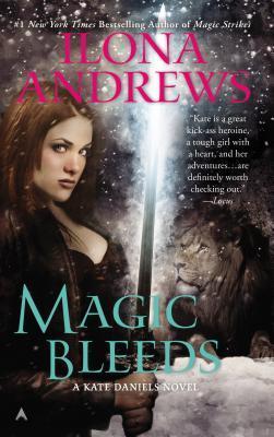 Magic Bleeds (Kate Daniels