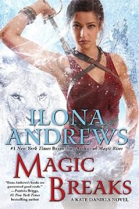 Magic Breaks (Kate Daniels