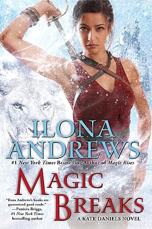 Magic Breaks (Kate Daniels