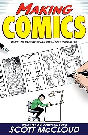 Making Comics: Storytelling Secrets of Comics