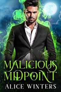 Malicious Midpoint (Demon Magic