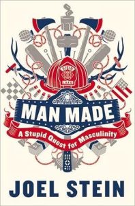 Man Made: A Stupid Quest for Masculinity epub download