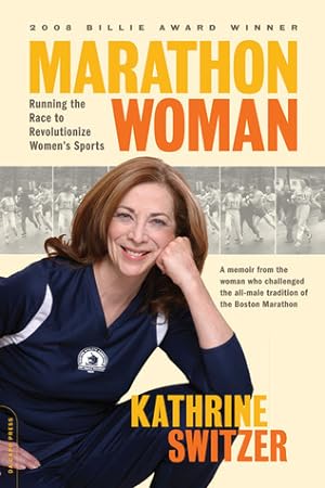 Marathon Woman: Running the Race to Revolutionize Women's Sports epub download