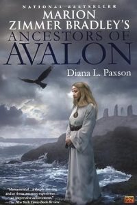 Marion Zimmer Bradley's Ancestors of Avalon (Avalon