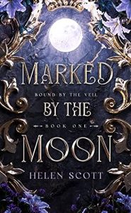 Marked by the Moon (Bound by the Veil