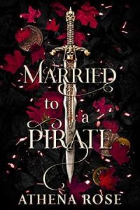 Married to a Pirate (Romancing the Seas