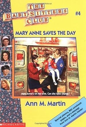 Mary Anne Saves the Day (The Baby-Sitters Club