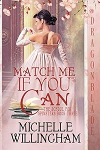 Match Me If You Can (The School for Spinsters #3) epub download