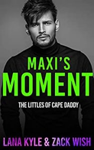 Maxi's Moment (The Littles of Cape Daddy