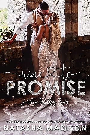 Mine to Promise (Southern Wedding #6) epub download